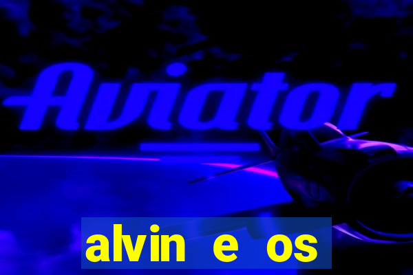 alvin e os esquilos 5